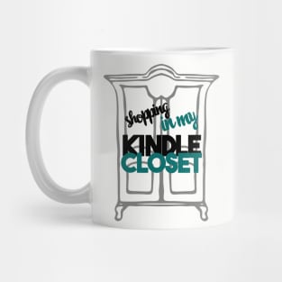 Shopping in My Kindle Closet Mug